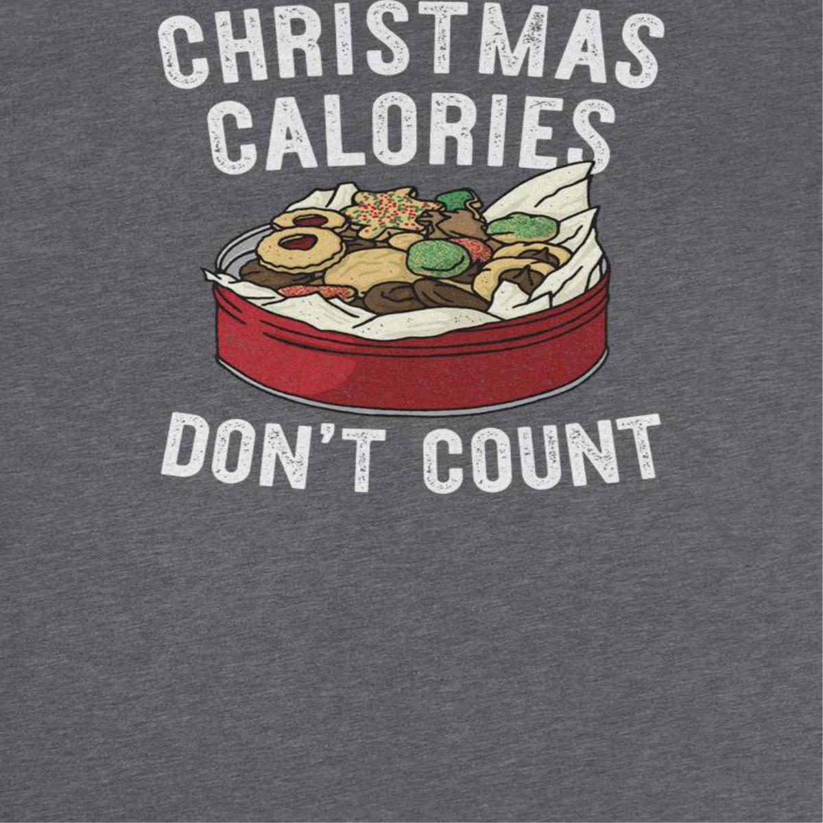 Christmas T-Shirt - Christmas Calories Don&