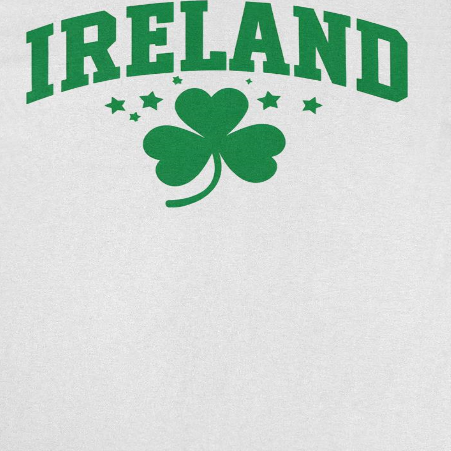 St. Patricks Day Ireland Clover Text T-Shirt