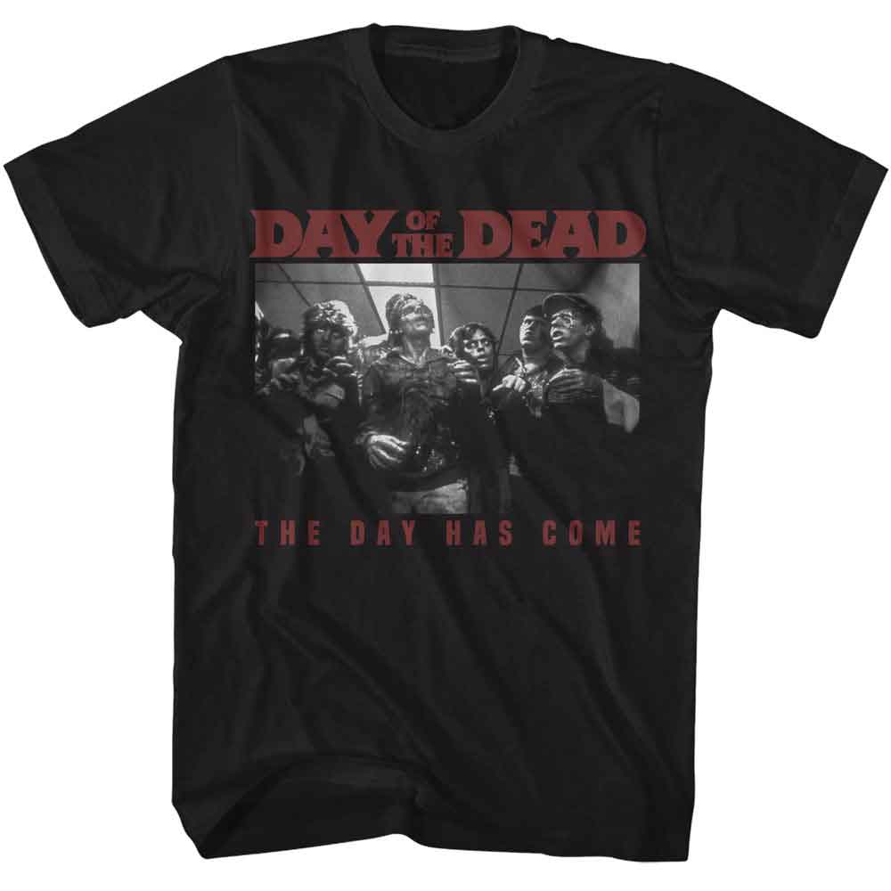 DAY OF THE DEAD Eye-Catching T-Shirt, THE DAY HAS COME