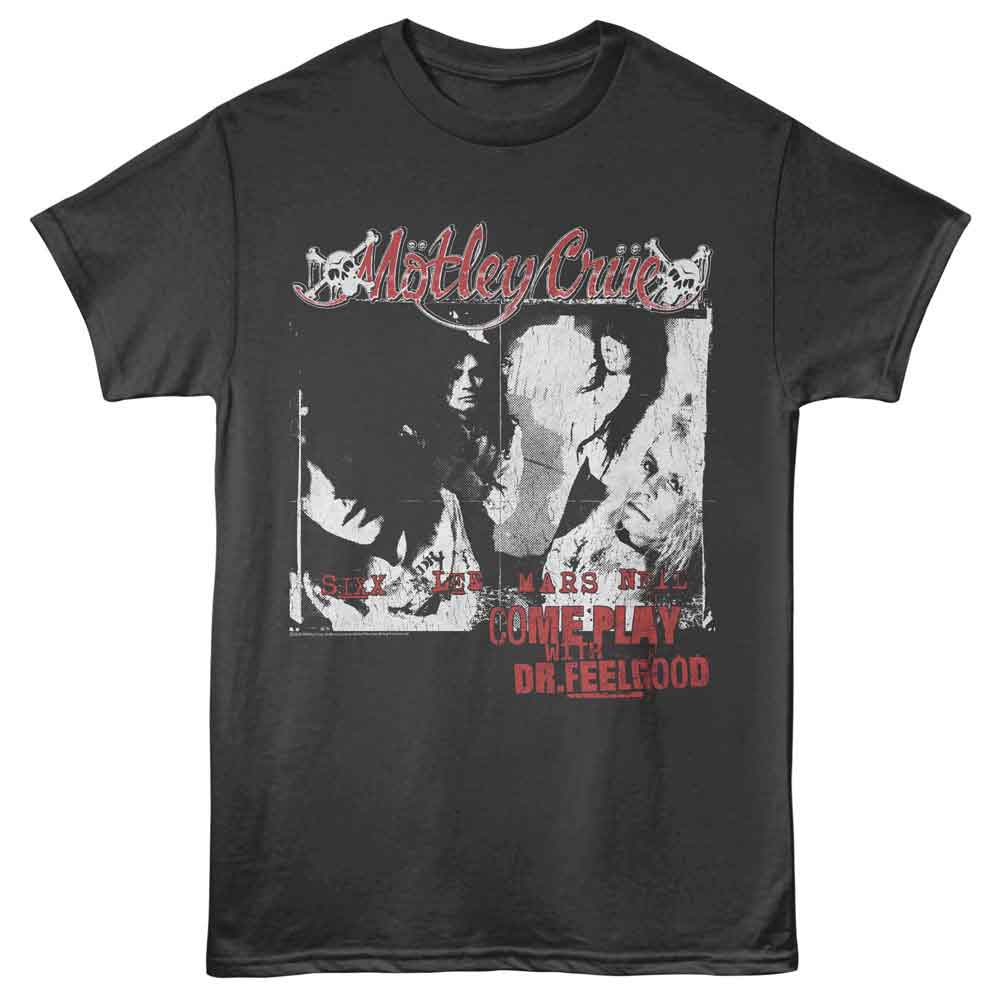 MOTLEY CRUE Eye-Catching T-Shirt, COME PLAY W DR FEELGOOD
