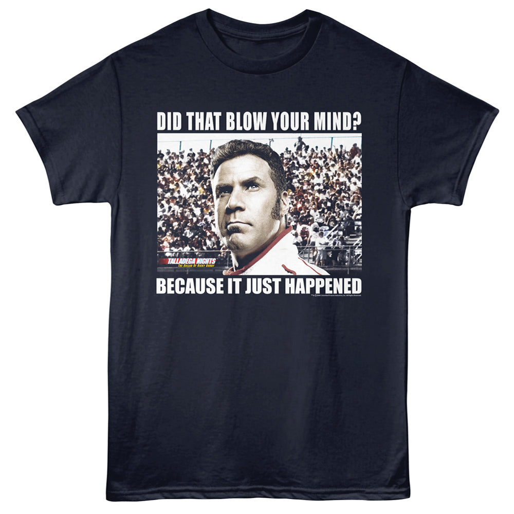 TALLADEGA NIGHTS Eye-Catching T-Shirt, BLOW YOUR MIND