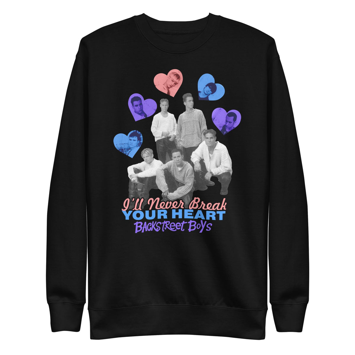 Backstreet Boys - Never Break Your Heart Sweatshirt