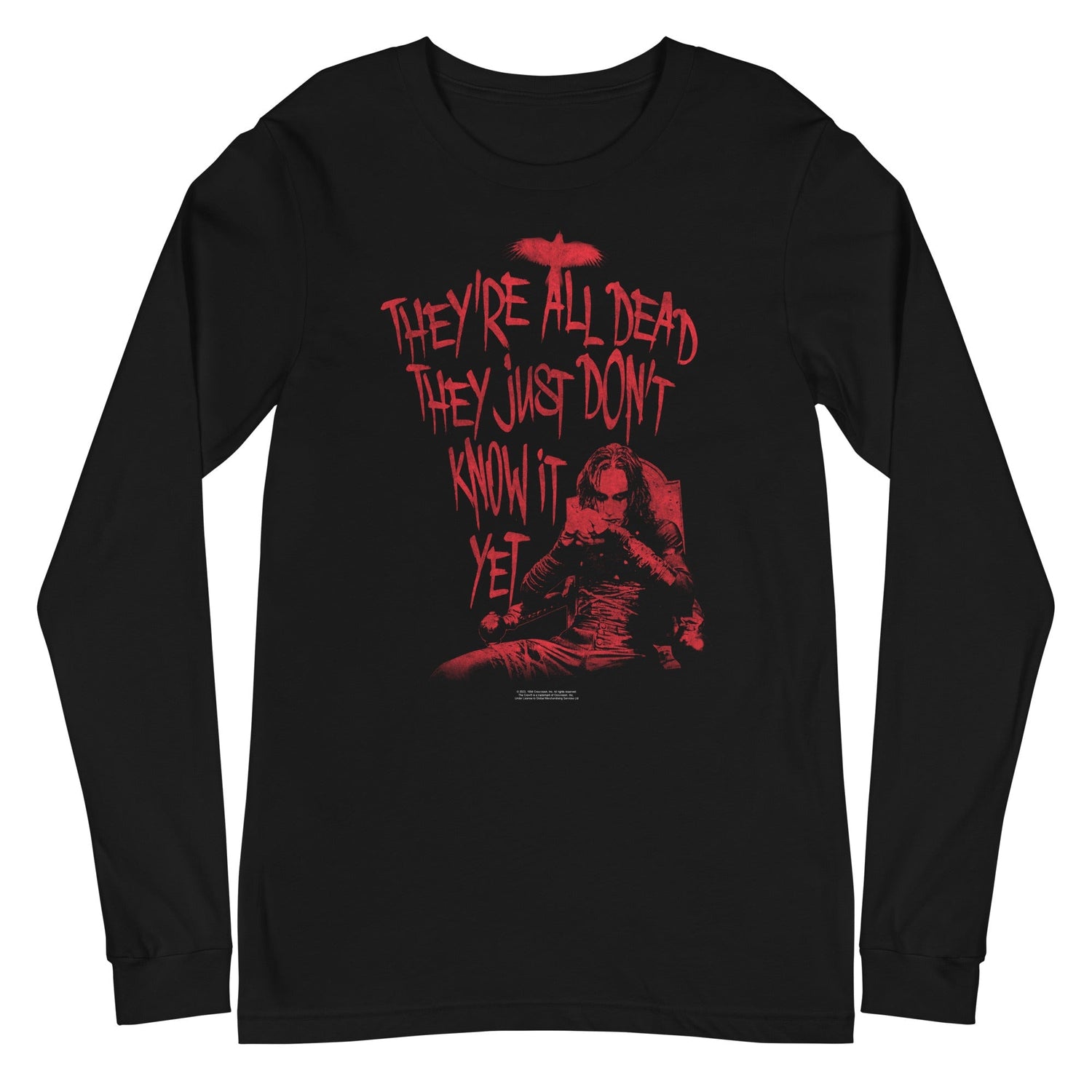 The Crow - Do They Know? Long Sleeve T-Shirt