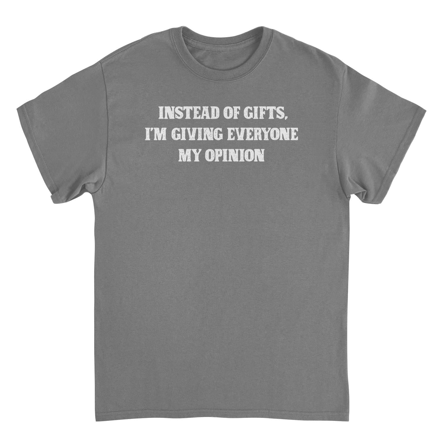 Christmas T-Shirt - Instead of Gifts I&