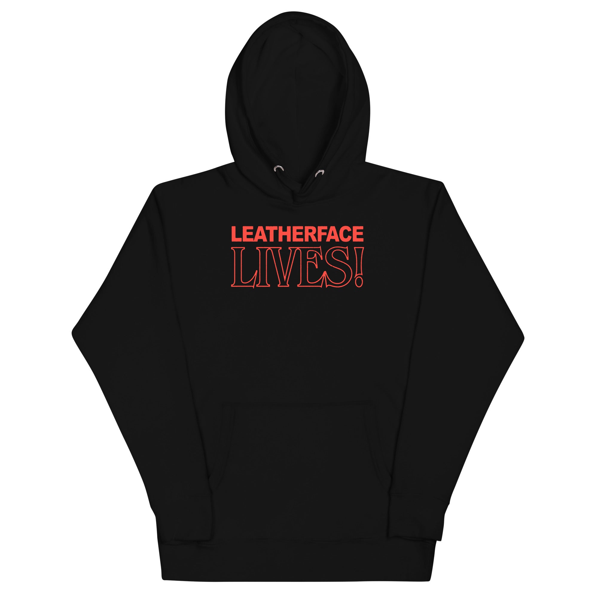 Texas Chainsaw Massacre - Leatherface Lives! Hoodie