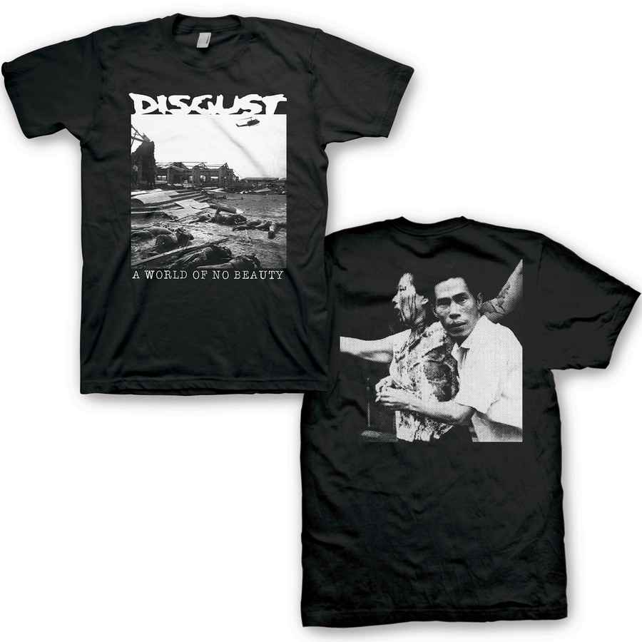 DISGUST Powerful T-Shirt, A World Of No Beauty