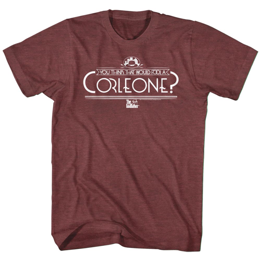 Godfather Fool A Corleone T-Shirt