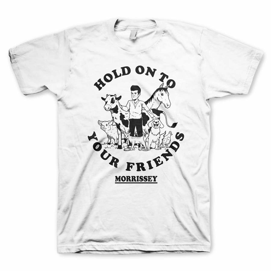 MORRISSEY Powerful T-Shirt, Hold On To Your Friends