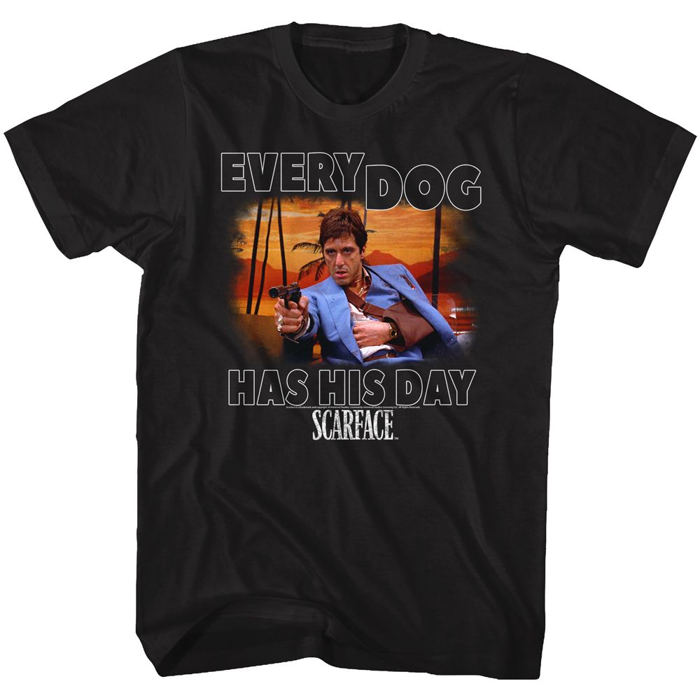 SCARFACE Famous T-Shirt, Every Dog