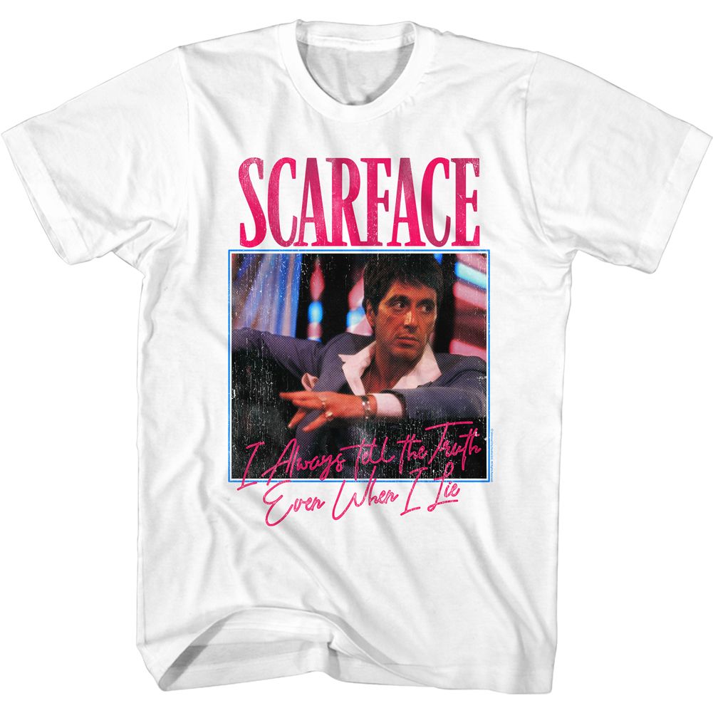SCARFACE Famous T-Shirt, Even When I Lie