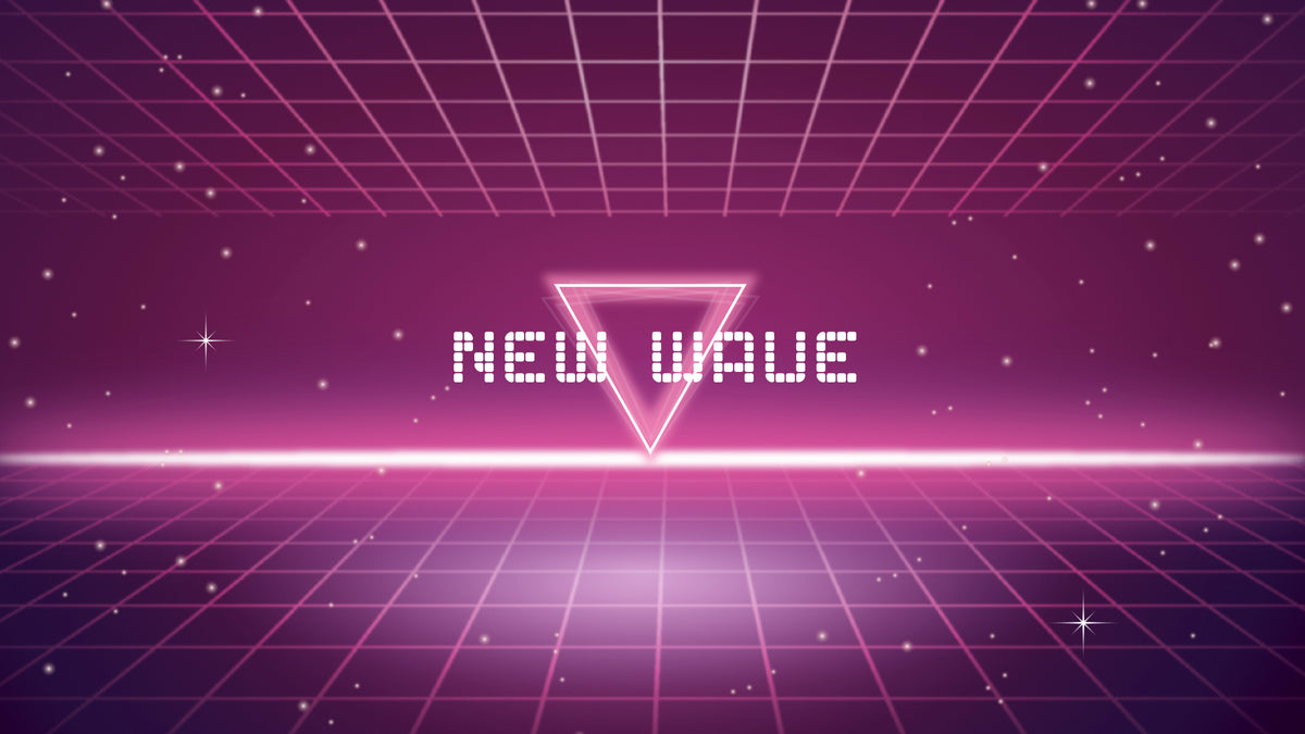 NEW WAVE