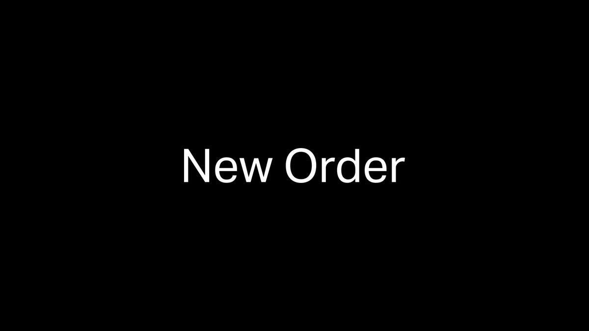 NEW ORDER