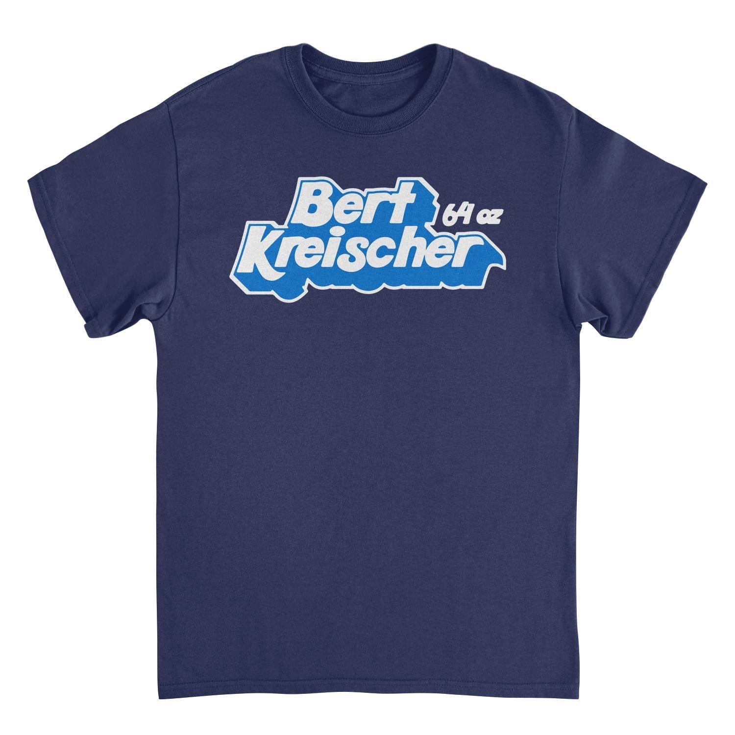 Bert Kreischer 64 oz T-Shirt