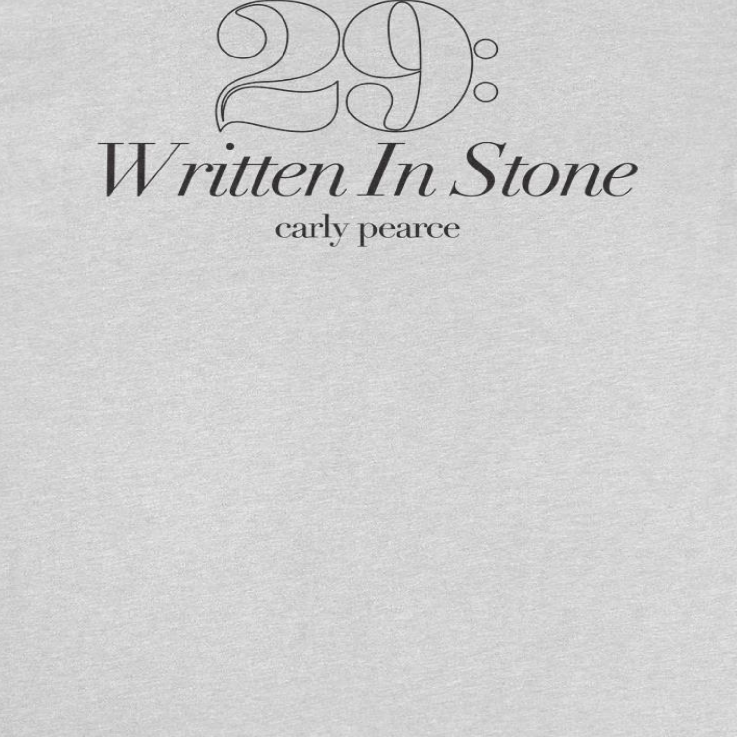 Carly Pearce 29 Written In Stone T-Shirt