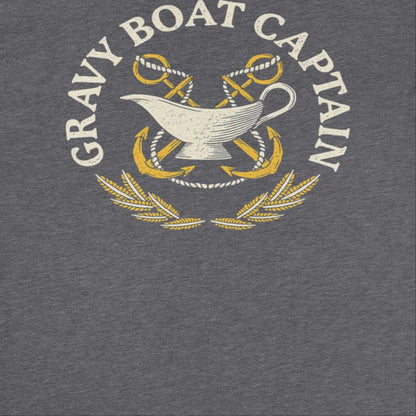 Thanksgiving T-Shirt - Gravy Boat Captain