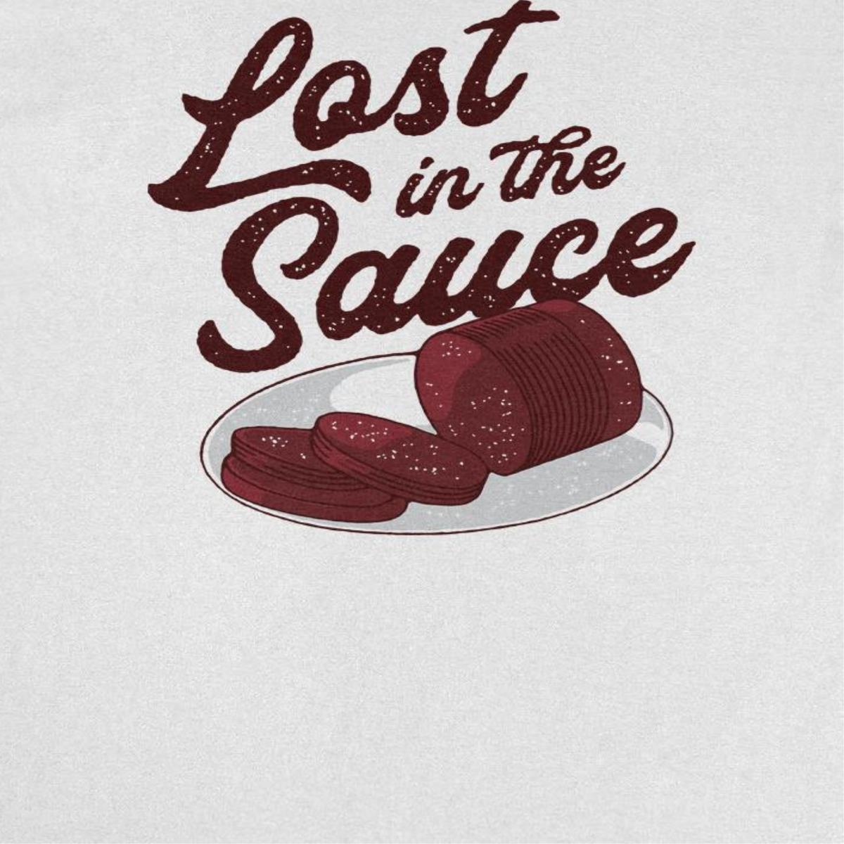 Thanksgiving T-Shirt - Lost in the Sauce