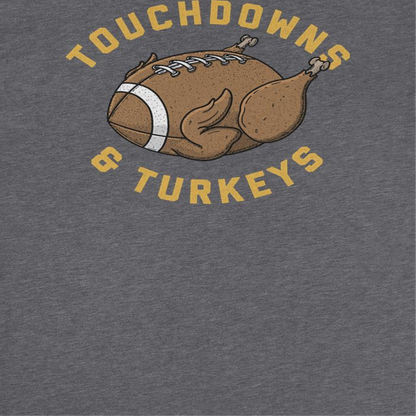 Ideanest T-Shirt - Touchdowns and Turkeys