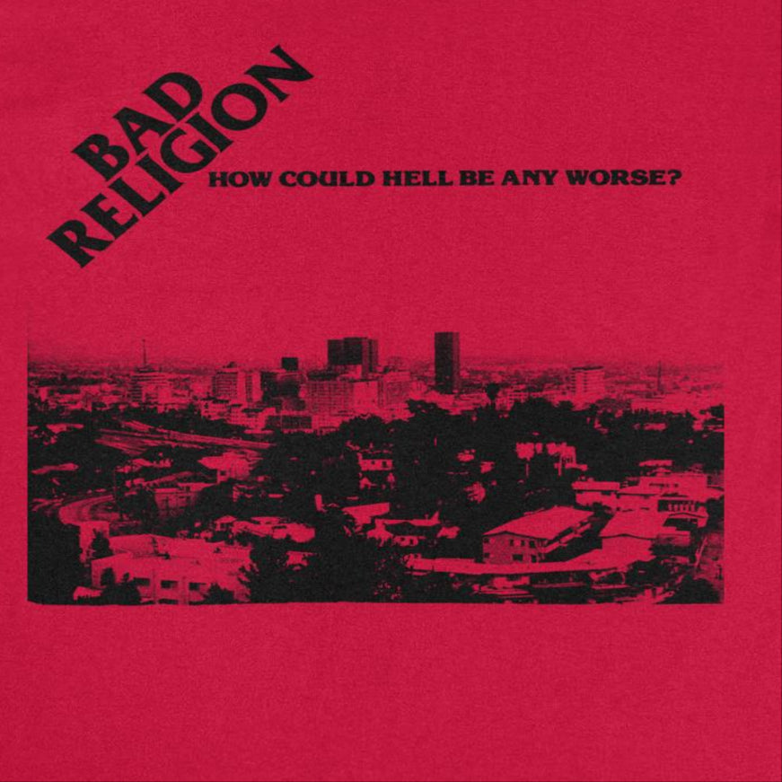 Bad Religion How Could Hell Be Any Worse Red T-Shirt