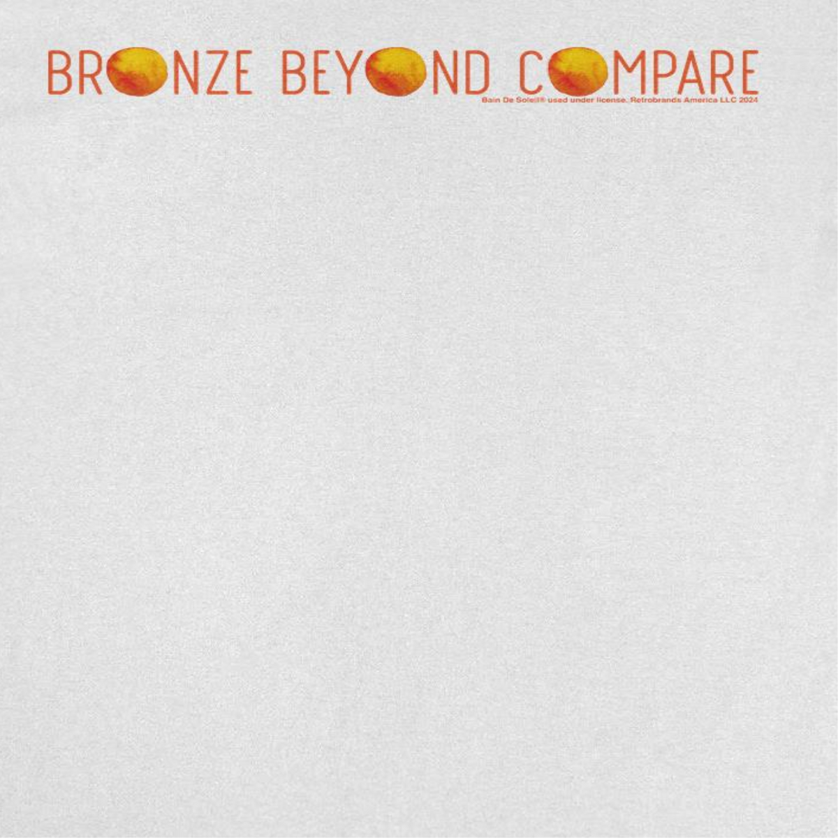 Bain De Soleil Bronze Beyond Compare Retro Sunscreen White T-Shirt
