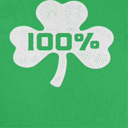 St. Patricks Day 100 Percent Irish T-Shirt