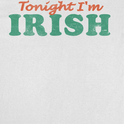 St. Patricks Day Tonight I&