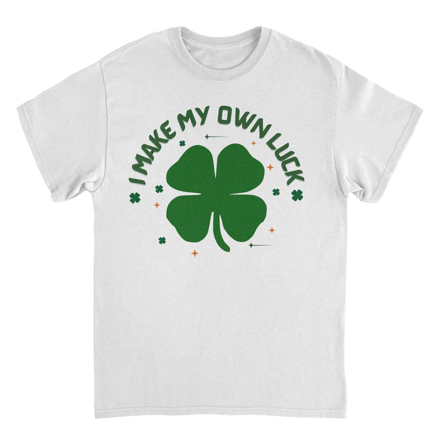 St. Patricks Day I Make my Own Luck T-Shirt