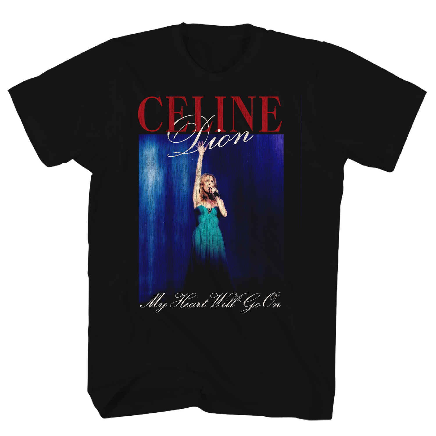 CELINE DION T-Shirt, MY HEART WILL GO