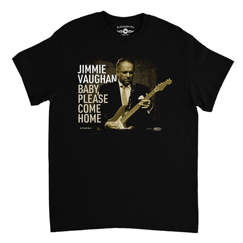 JIMMIE VAUGHAN Superb T-Shirt, Baby Please Come Home