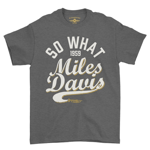 MILES DAVIS Superb T-Shirt, So What 1959 Heather Grey