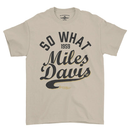 MILES DAVIS Superb T-Shirt, So What 1959 Sand