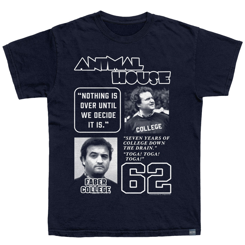 ANIMAL HOUSE Made in USA T-Shirt, QUOTE