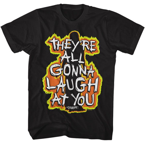 CARRIE T-Shirt, Fiery Laugh At You