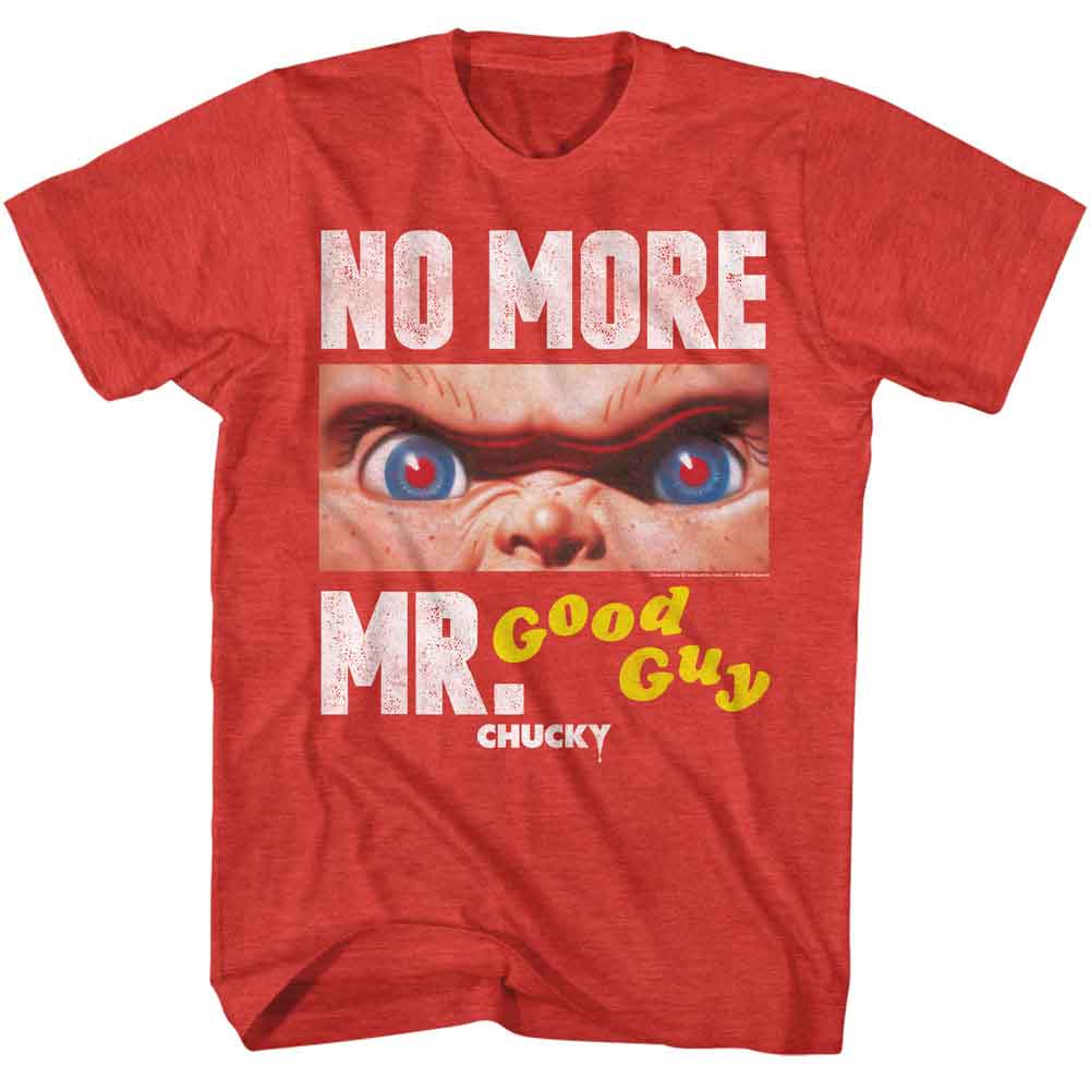 CHUCKY Eye-Catching T-Shirt, NO MORE MR GOOD GUY