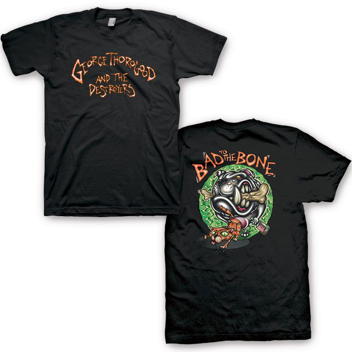 GEORGE THOROGOOD Powerful T-Shirt, Bad to the Bone