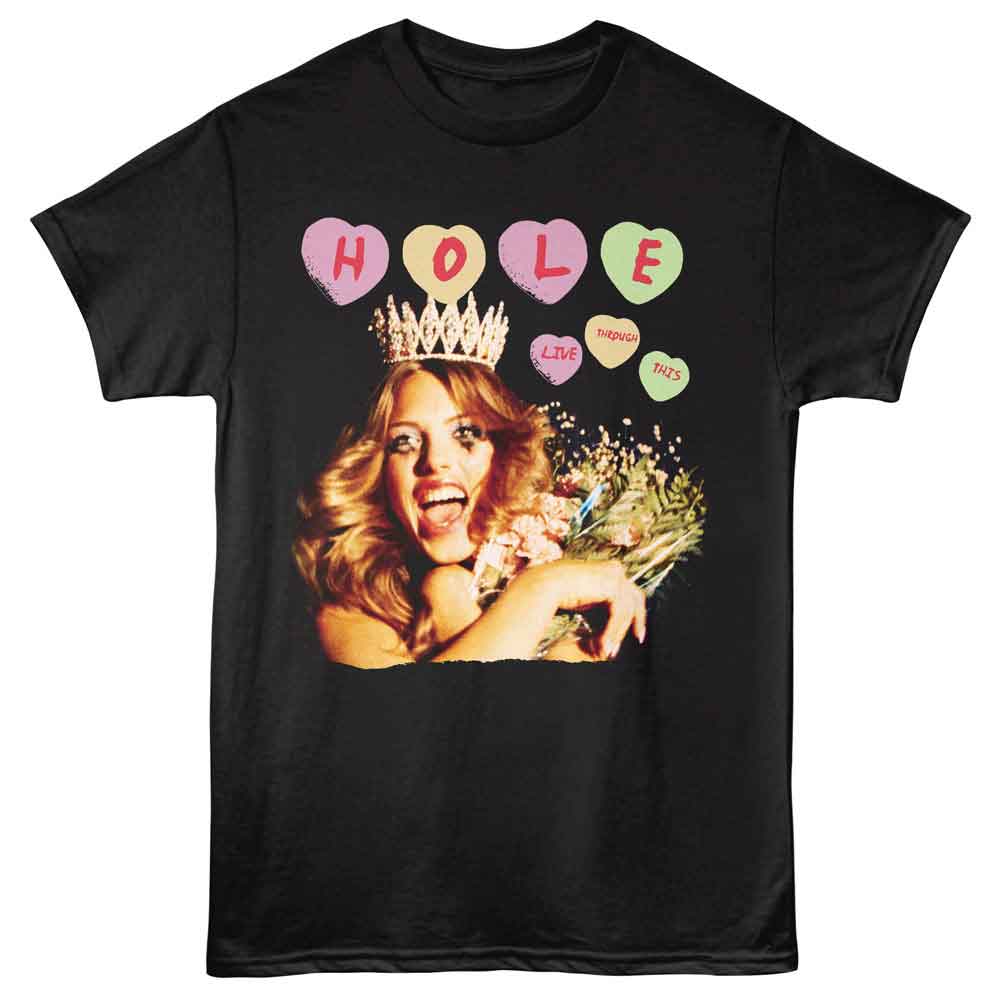 HOLE Eye-Catching T-Shirt, LIVE THROUGH THIS CANDIES