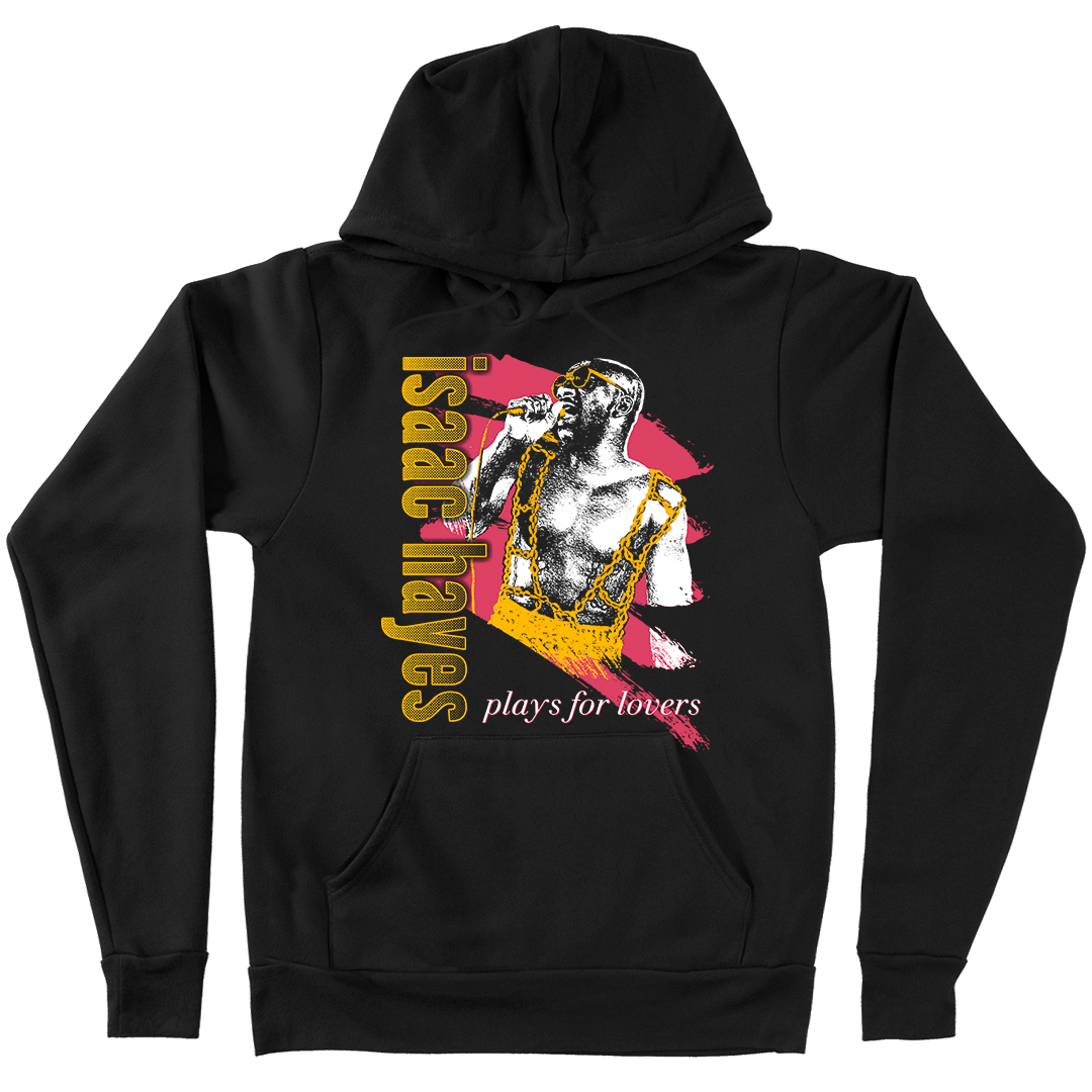 Isaac Hayes Plays For Lovers Pullover Hoodie