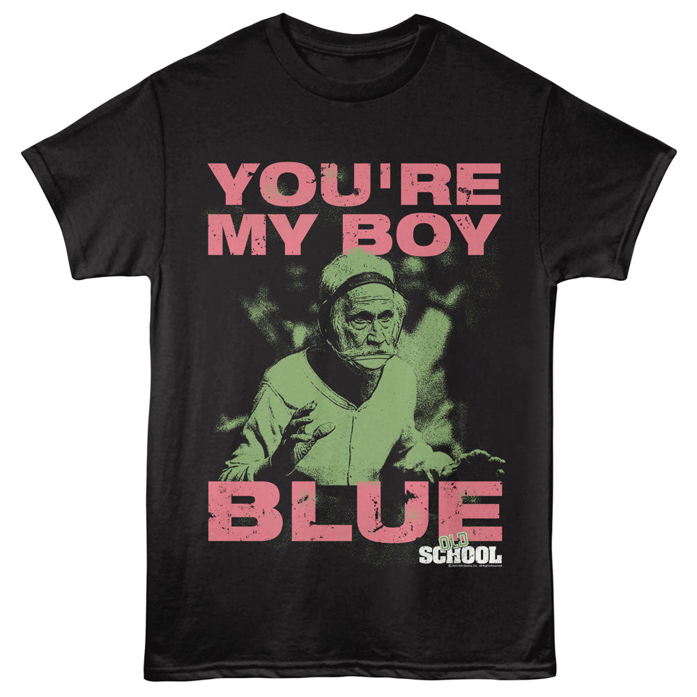 OLDSCHOOL Famous T-Shirt, YOURE MY BOY