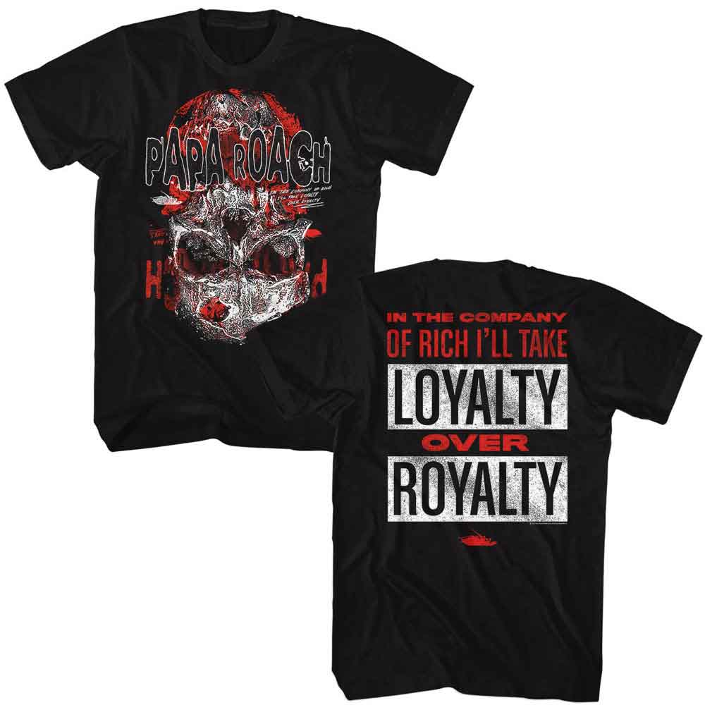 PAPA ROACH Eye-Catching T-Shirt, LOYALTY OVER ROYALTY