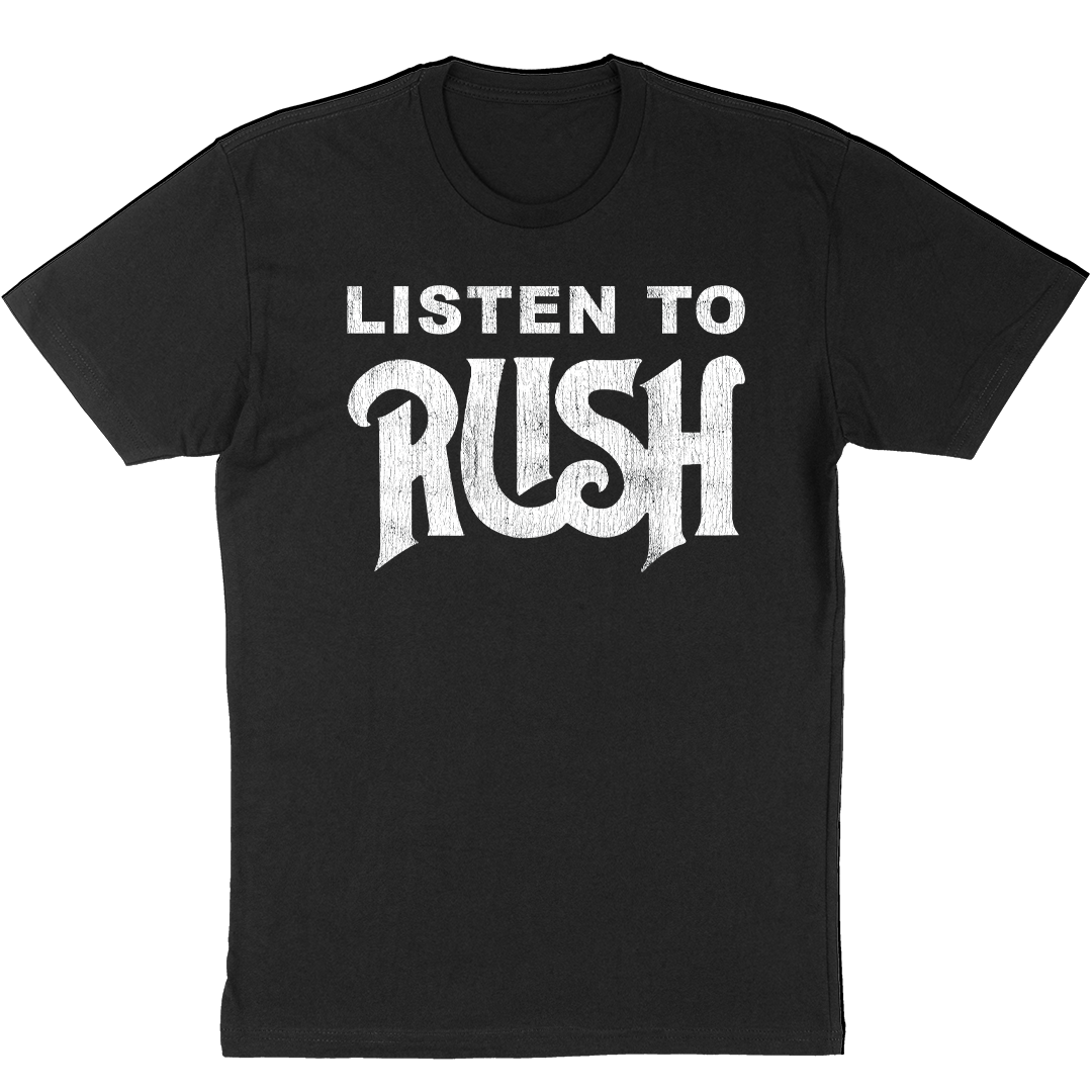 RUSH Spectacular T-Shirt, Listen To