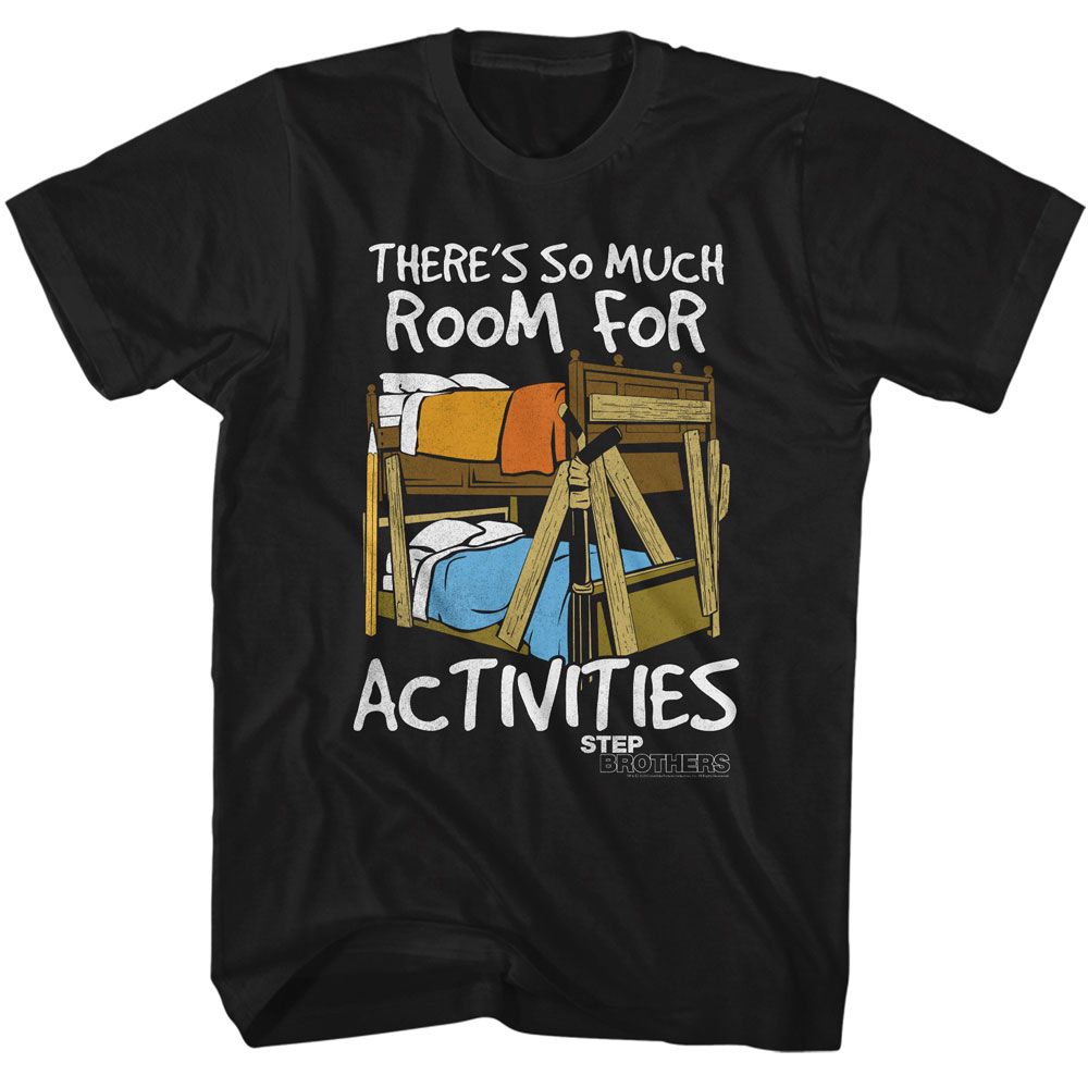 STEP BROTHERS Eye-Catching T-Shirt, Room for Activities