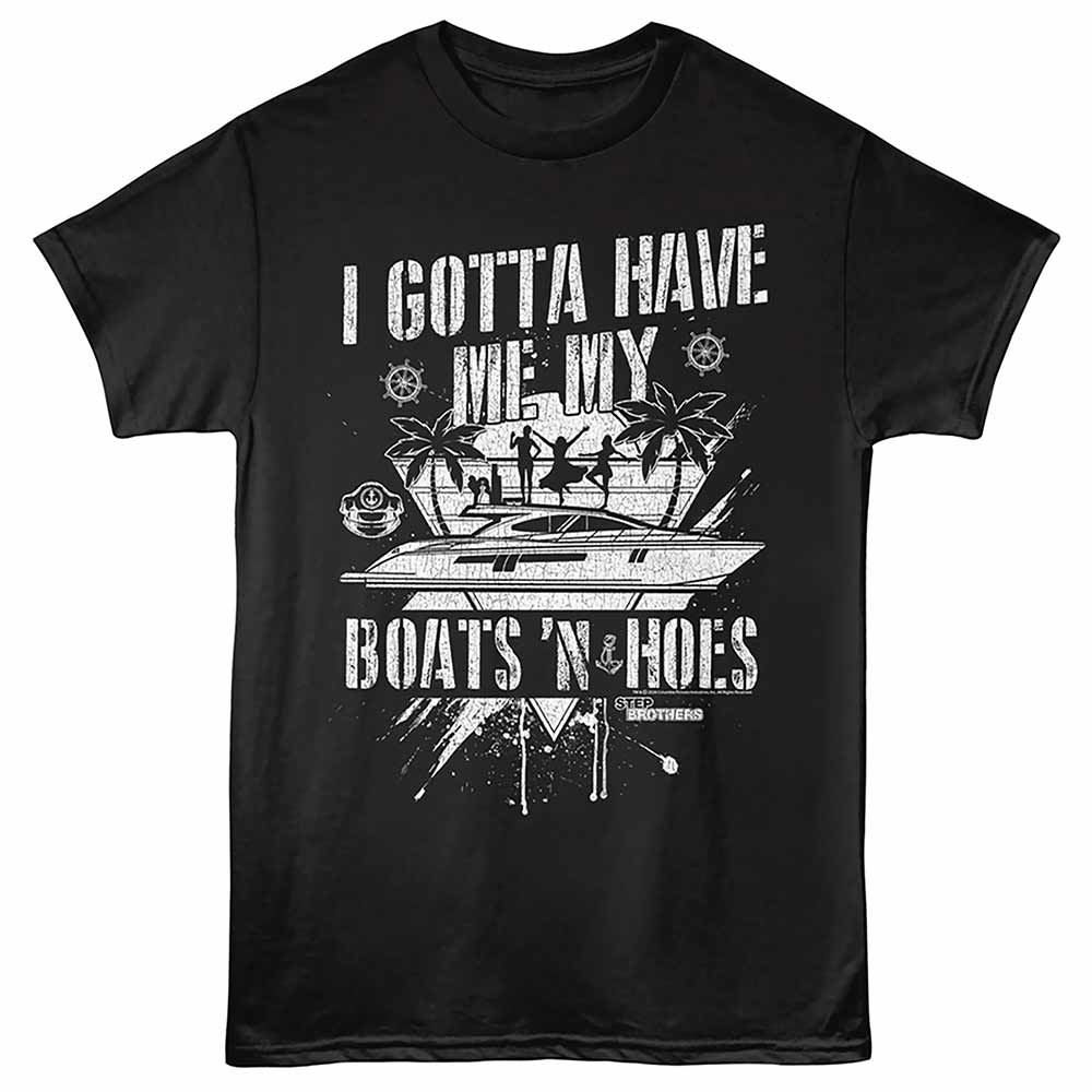 Step Brothers Gotta Have Bnh T-Shirt