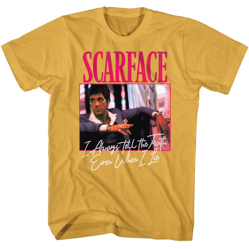 SCARFACE Eye-Catching T-Shirt, Even When I Lie