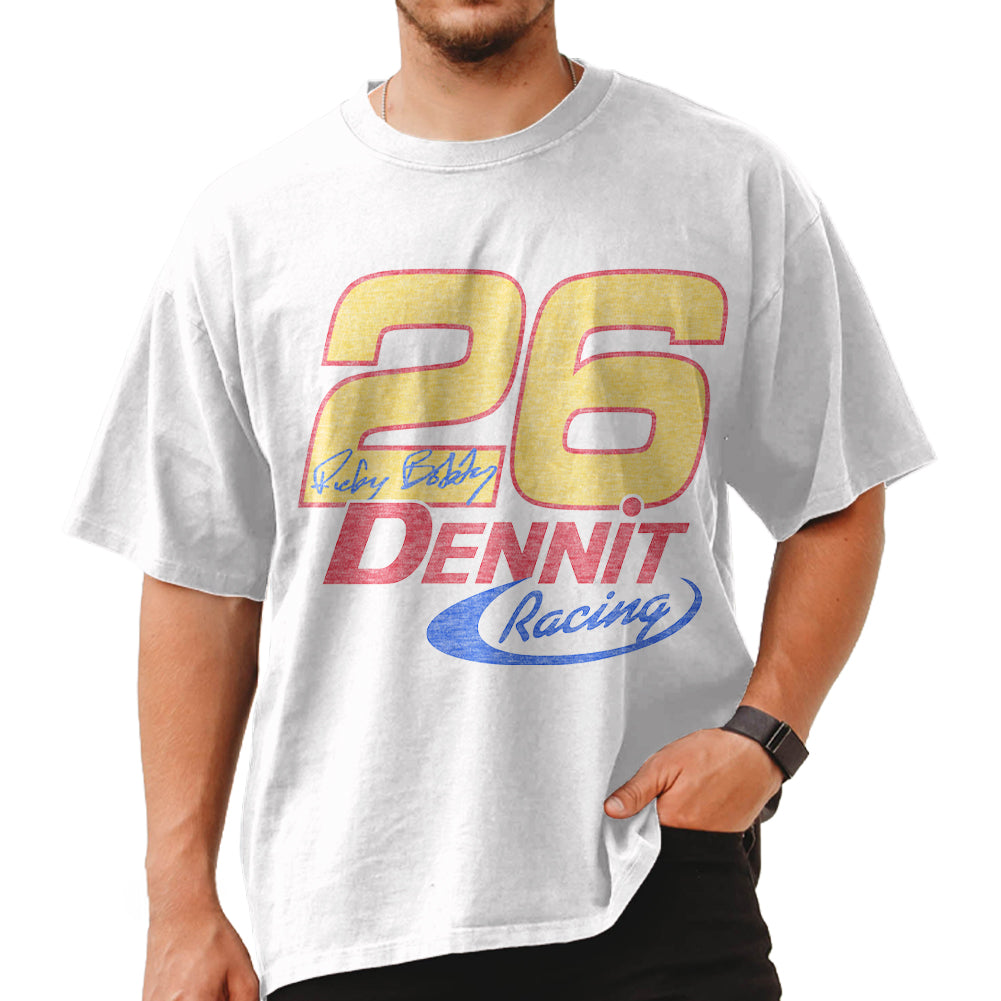 TALLADEGA NIGHTS Oversized T-Shirt, DENNIT RACING 26