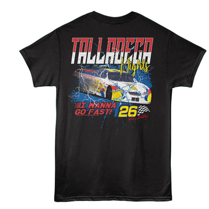 TALLADEGA NIGHTS Eye-Catching T-Shirt, WANNA GO FAST