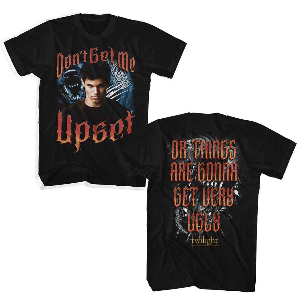 TWILIGHT Eye-Catching T-Shirt, UPSET QUOTE