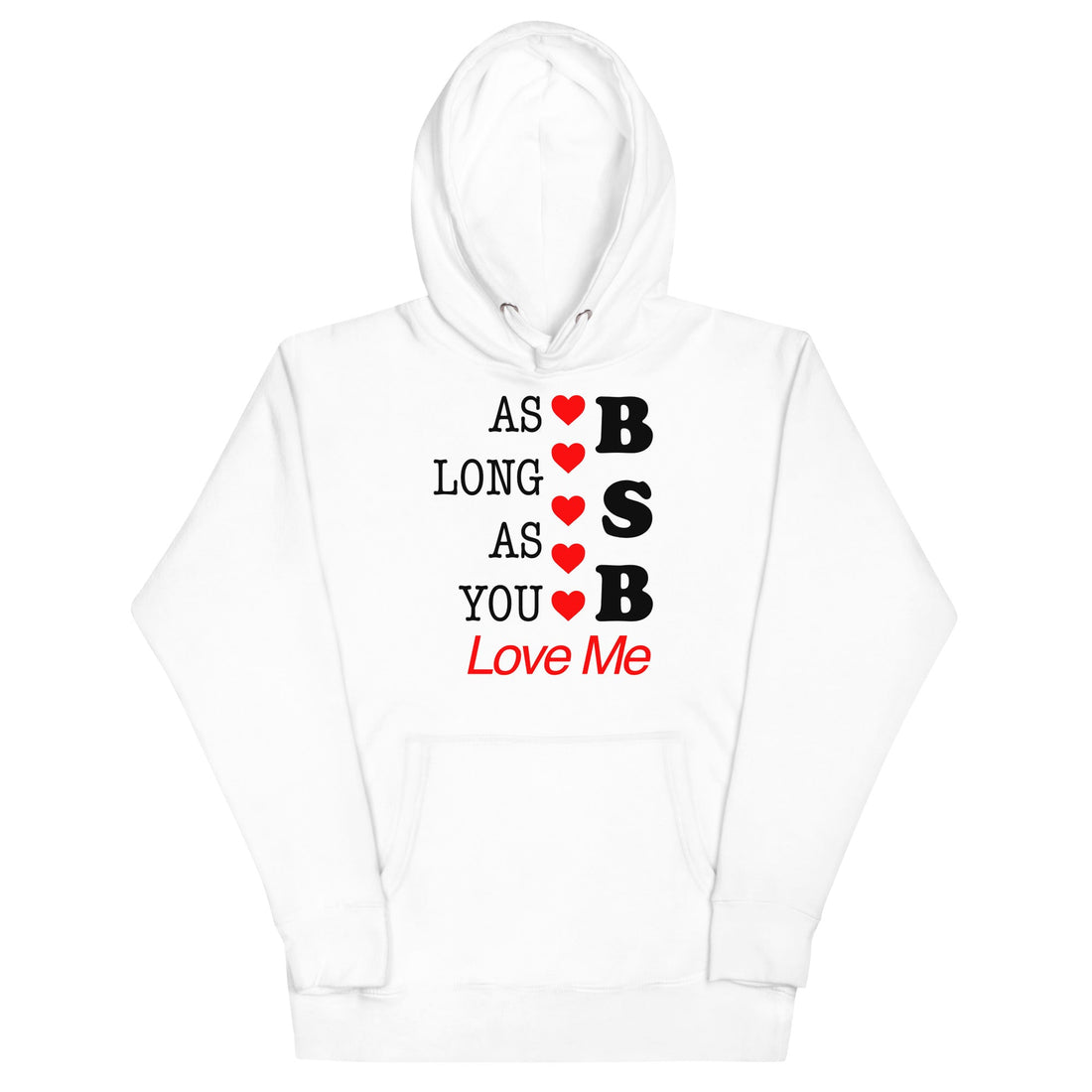 Backstreet Boys - As Long as You Love Me Hoodie