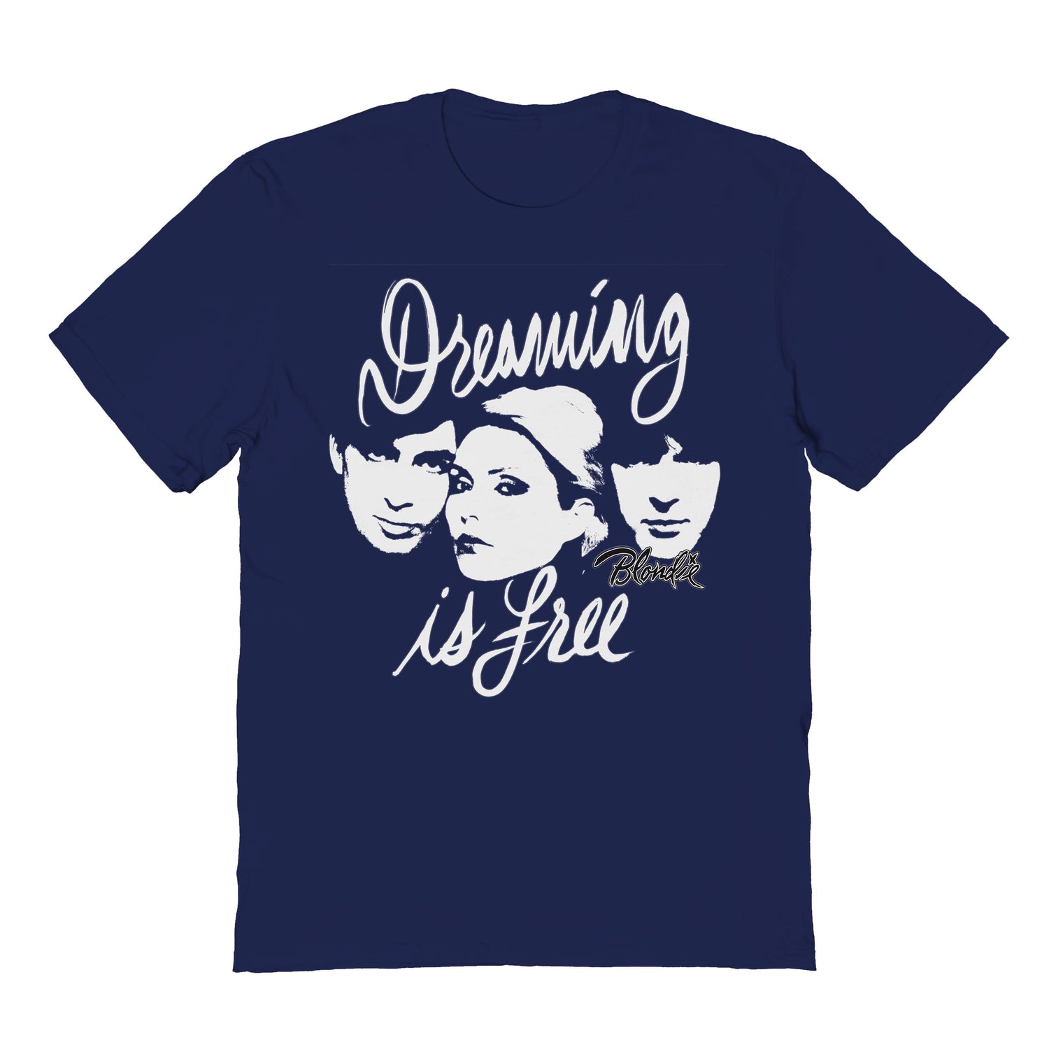 Blondie Dreaming is Free T-Shirt