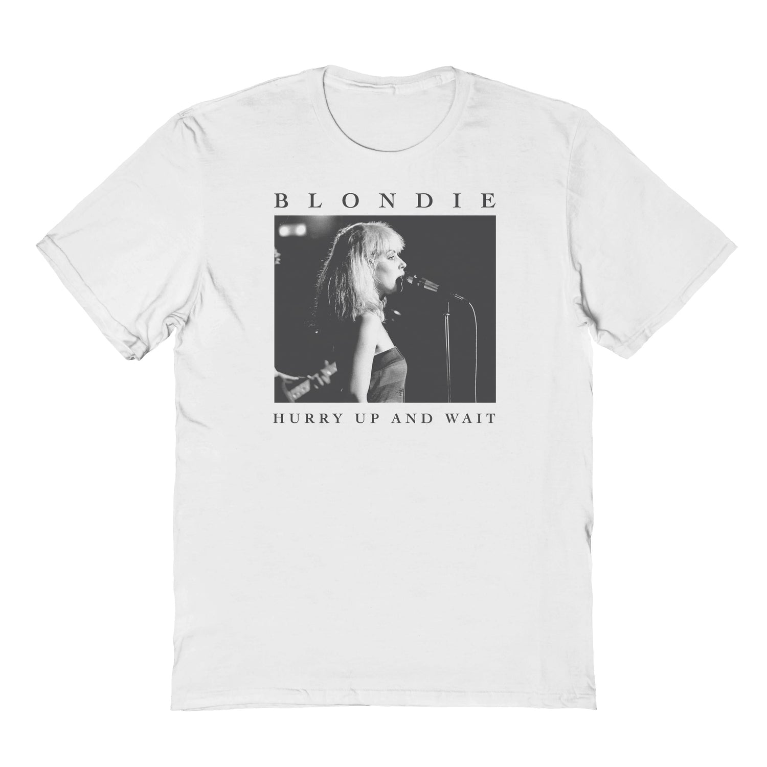 Blondie Hurry Up and Wait T-Shirt