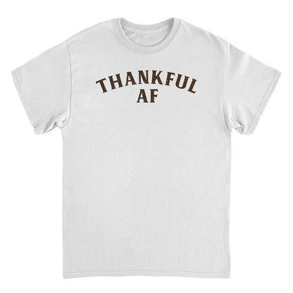 Thanksgiving T-Shirt - Thankful AF