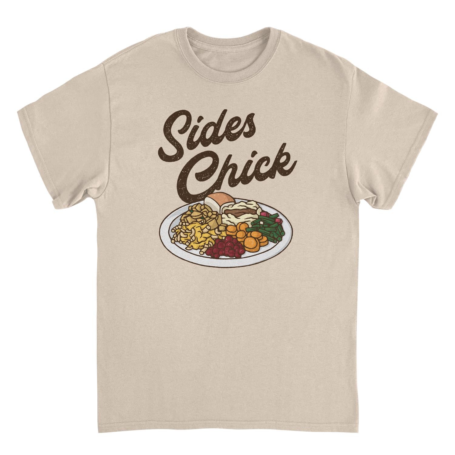 Thanksgiving T-Shirt - Sides Chick